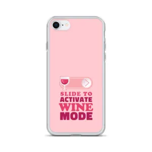 Slide to Activate Wine Mode iPhone Case