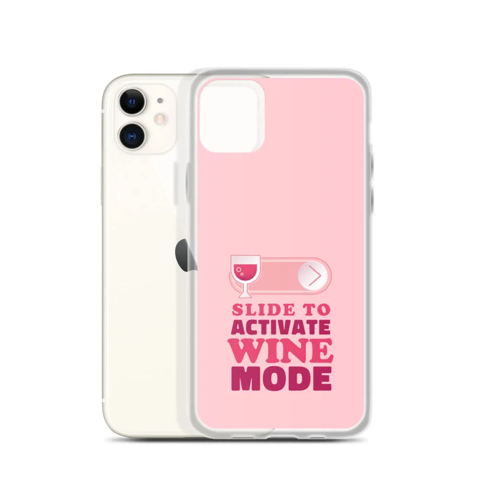 Slide to Activate Wine Mode iPhone Case