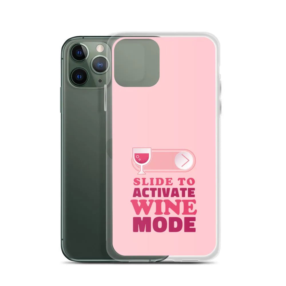 Slide to Activate Wine Mode iPhone Case