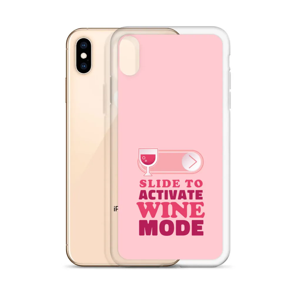 Slide to Activate Wine Mode iPhone Case