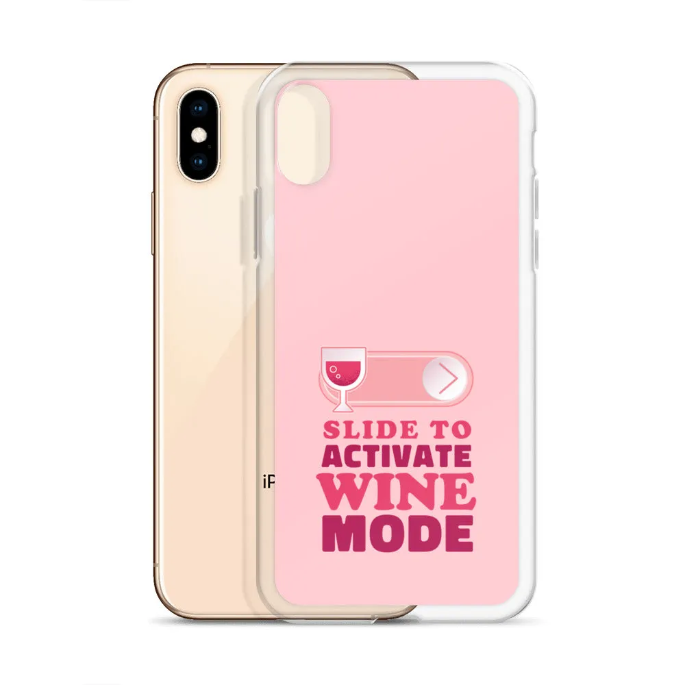 Slide to Activate Wine Mode iPhone Case