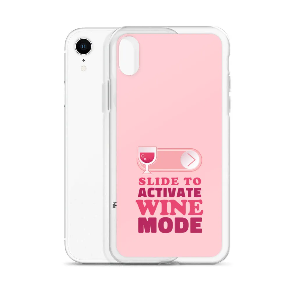 Slide to Activate Wine Mode iPhone Case