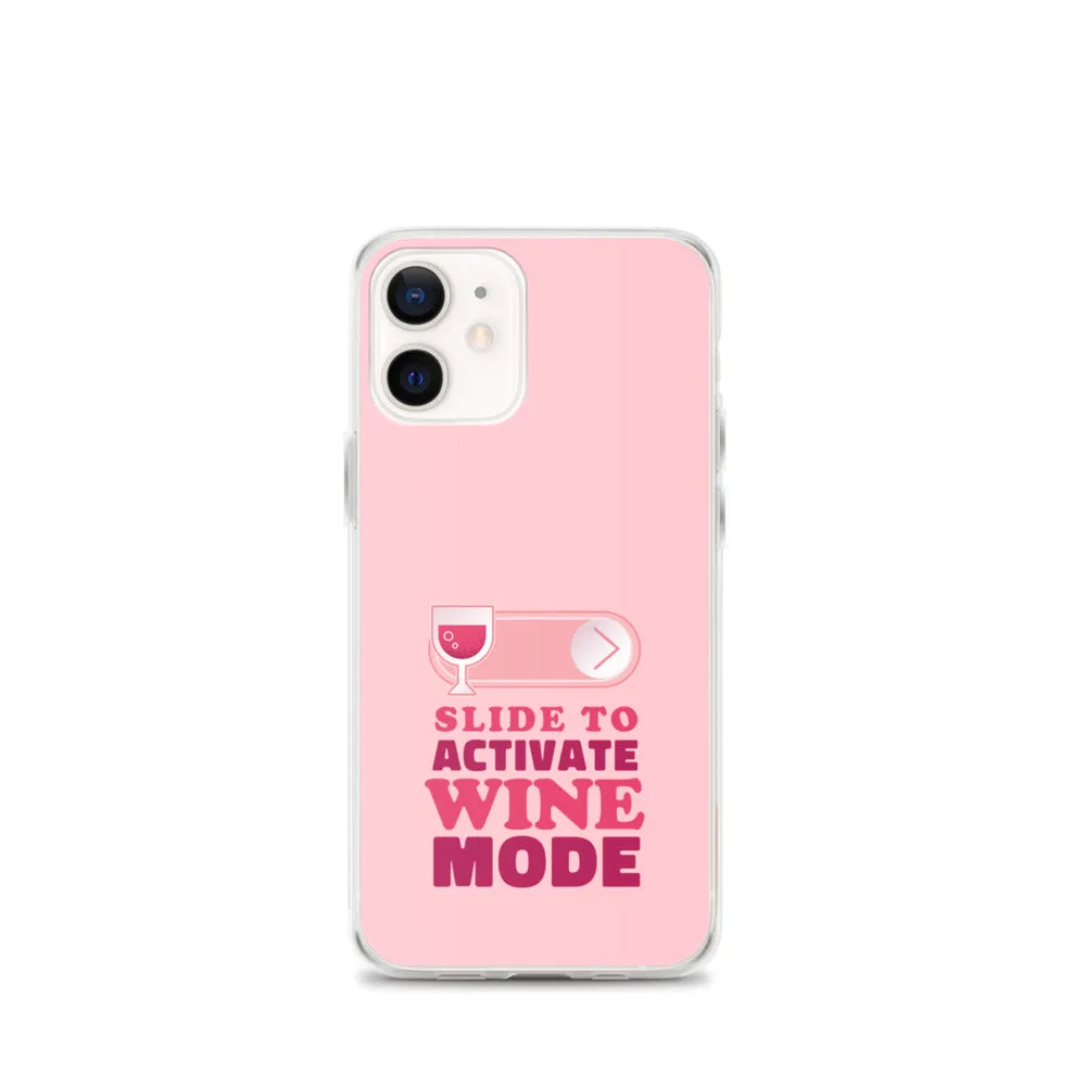 Slide to Activate Wine Mode iPhone Case